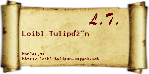 Loibl Tulipán névjegykártya